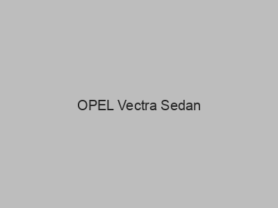 Kits electricos económicos para OPEL Vectra Sedan